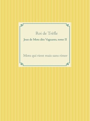 cover image of Jeux de Mots dits Vaguants, tome II
